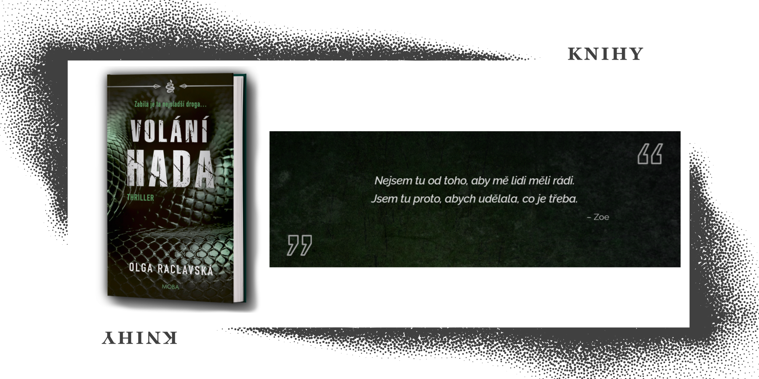 volání hada benefit